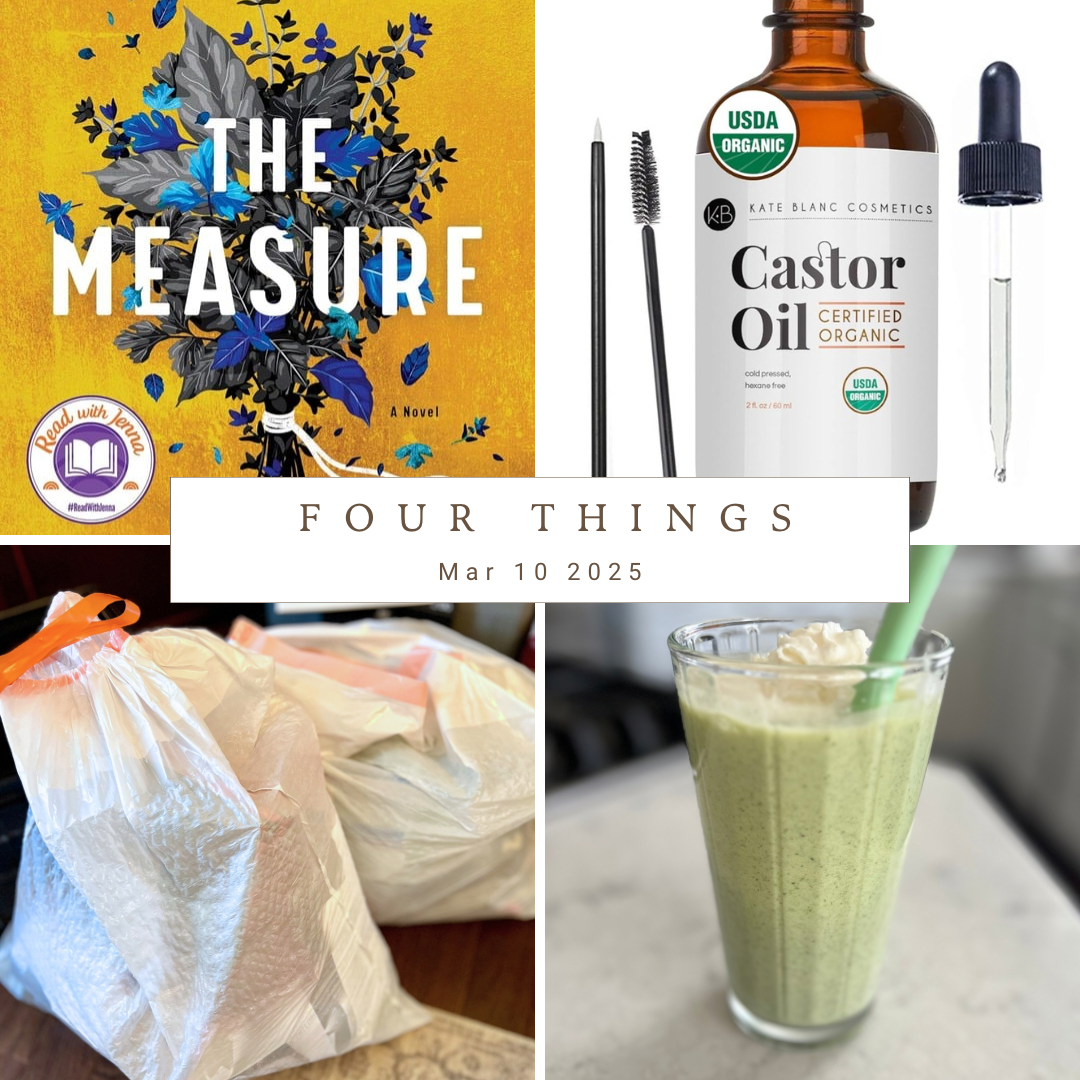 Four Things: Mar 10 2025 Edition